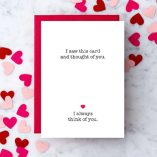 Design With Heart LV55 I Saw This Card and Thought of You Greeting Card