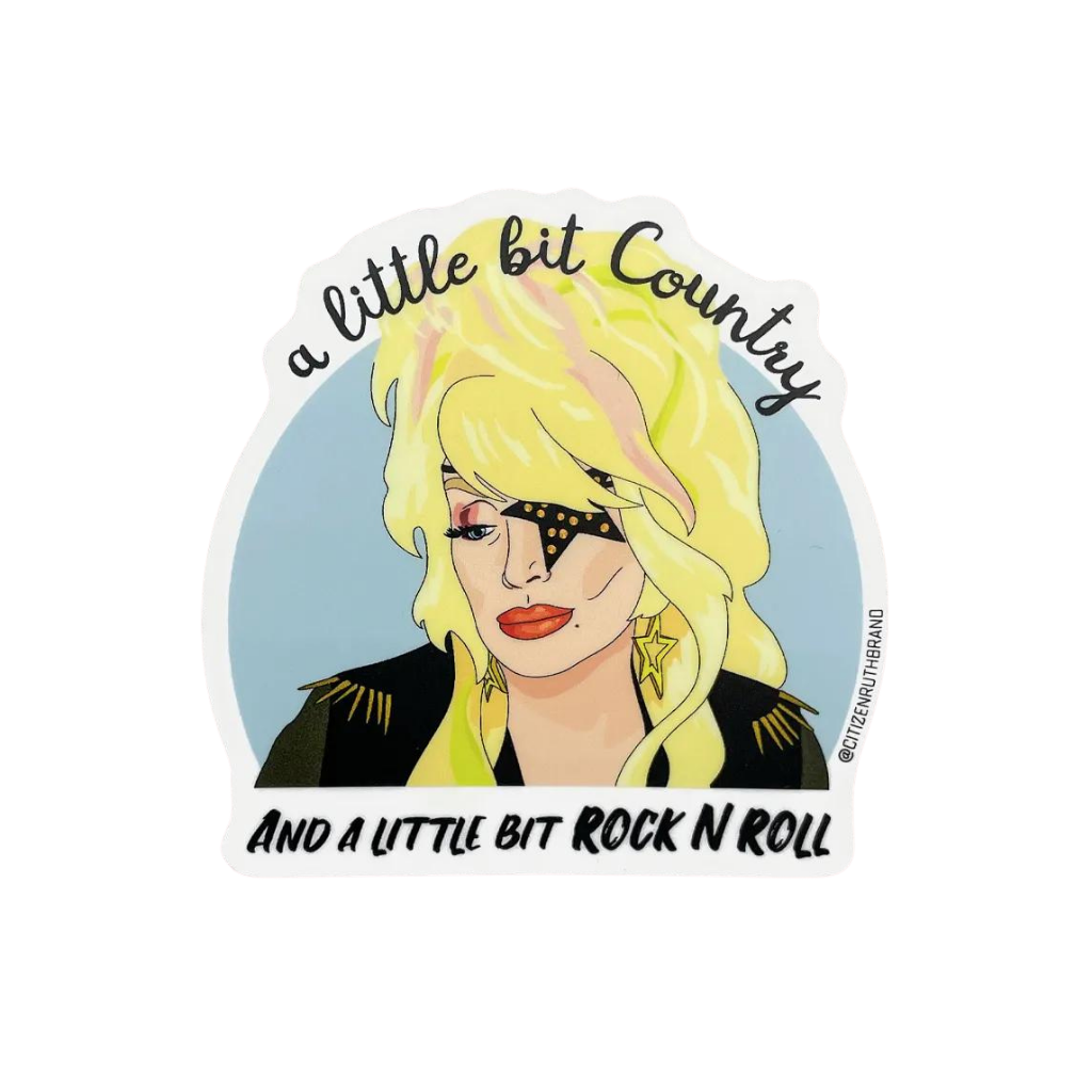Citizen Ruth Dolly Parton Rockstar Sticker