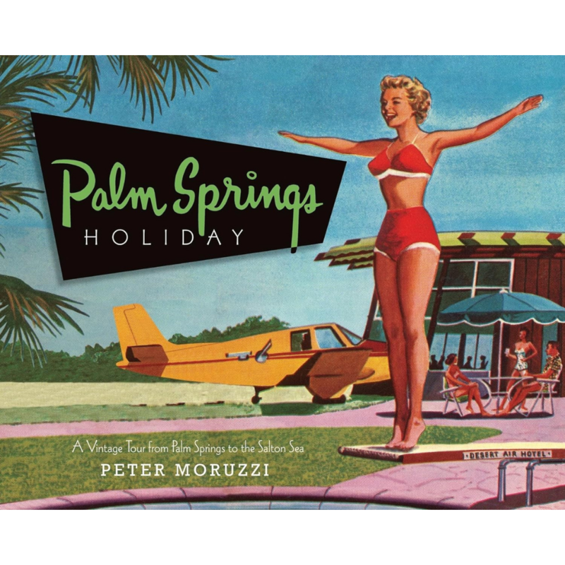 Gibb Smith Palm Springs Holiday Book