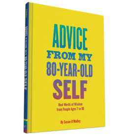 Chronicle Books Advice from My 80-Year-Old Self