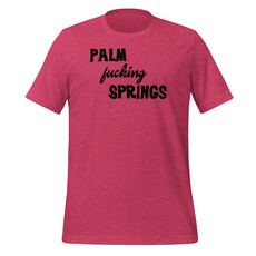 Peepa's Palm Fucking Springs Unisexy Graphic Tee Raspberry