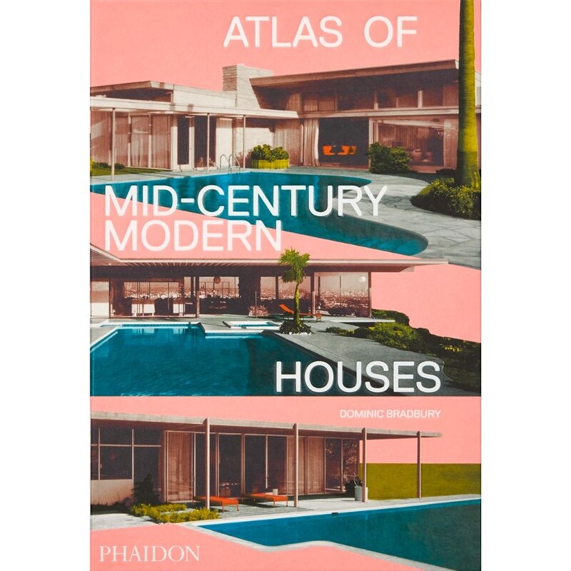 Hachette Atlas Of Mid-Century Modern Houses