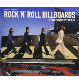 Gibb Smith Rock 'n Roll Billboards of the Sunset Strip