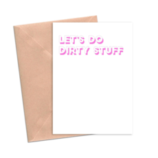 Crimson & Clover Let's Do Dirty Stuff Love Card