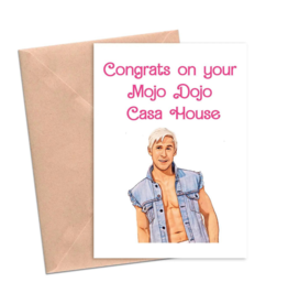 Crimson & Clover Ken Welcome to Your Mojo Dojo Casa House Card