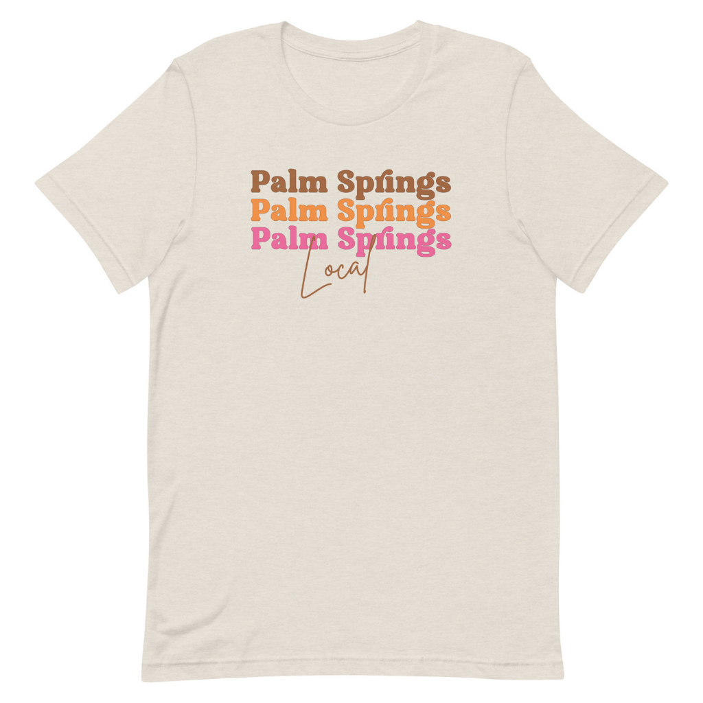 Peepa's Pink on Heather Dust Palm Springs Local Unisexy Graphic Tee