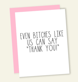 That's So Andrew Even Bitches Like Us Thank You Card
