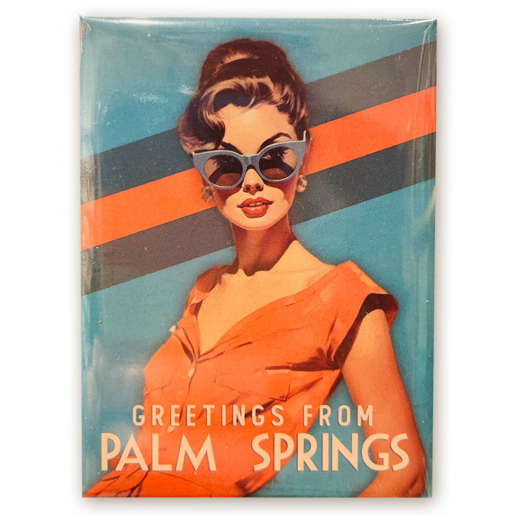 Deven & Ned Greeting From Palm Springs Magnet