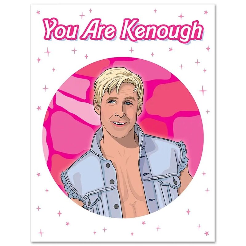 The Found You Are Kenough Birthday Card