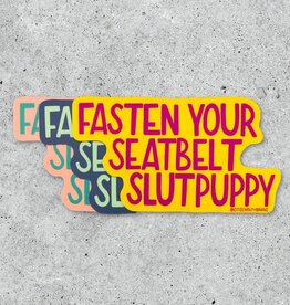 Citizen Ruth Fasten Your Seatbelt Slutpuppy Sticker