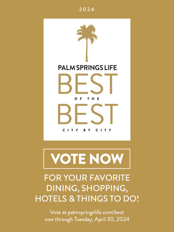 Palm Springs Life Best of the Best 2024