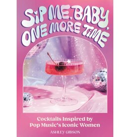 Hachette Sip Me, Baby, One More Time