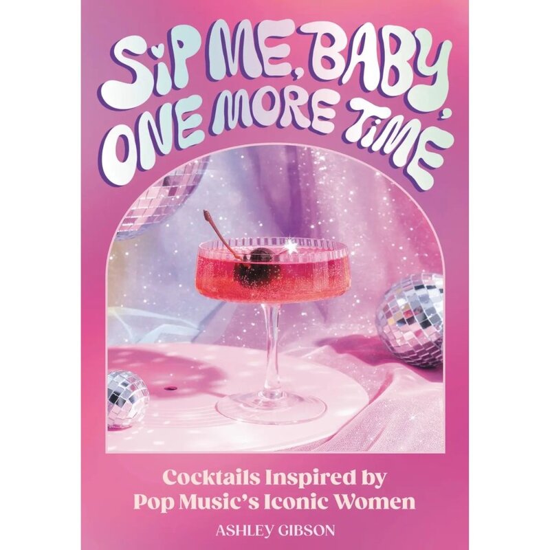 Hachette Sip Me, Baby, One More Time