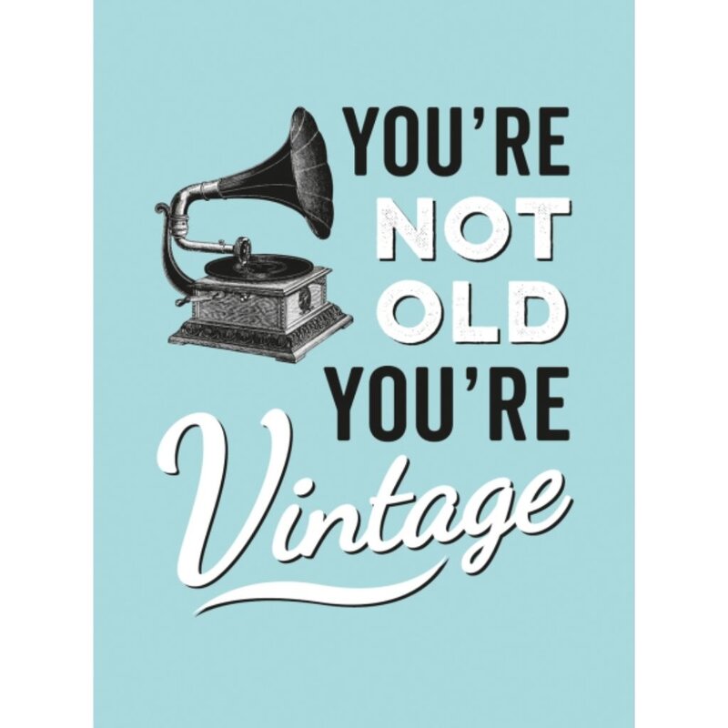 Hachette You're Not Old, You're Vintage