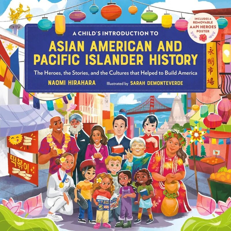 Hachette A Child's Introduction to Asian American and Pacific Islander History