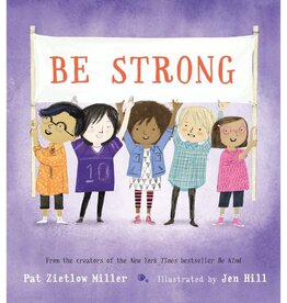 Macmillan Be Strong by Pat Zietlow Miller