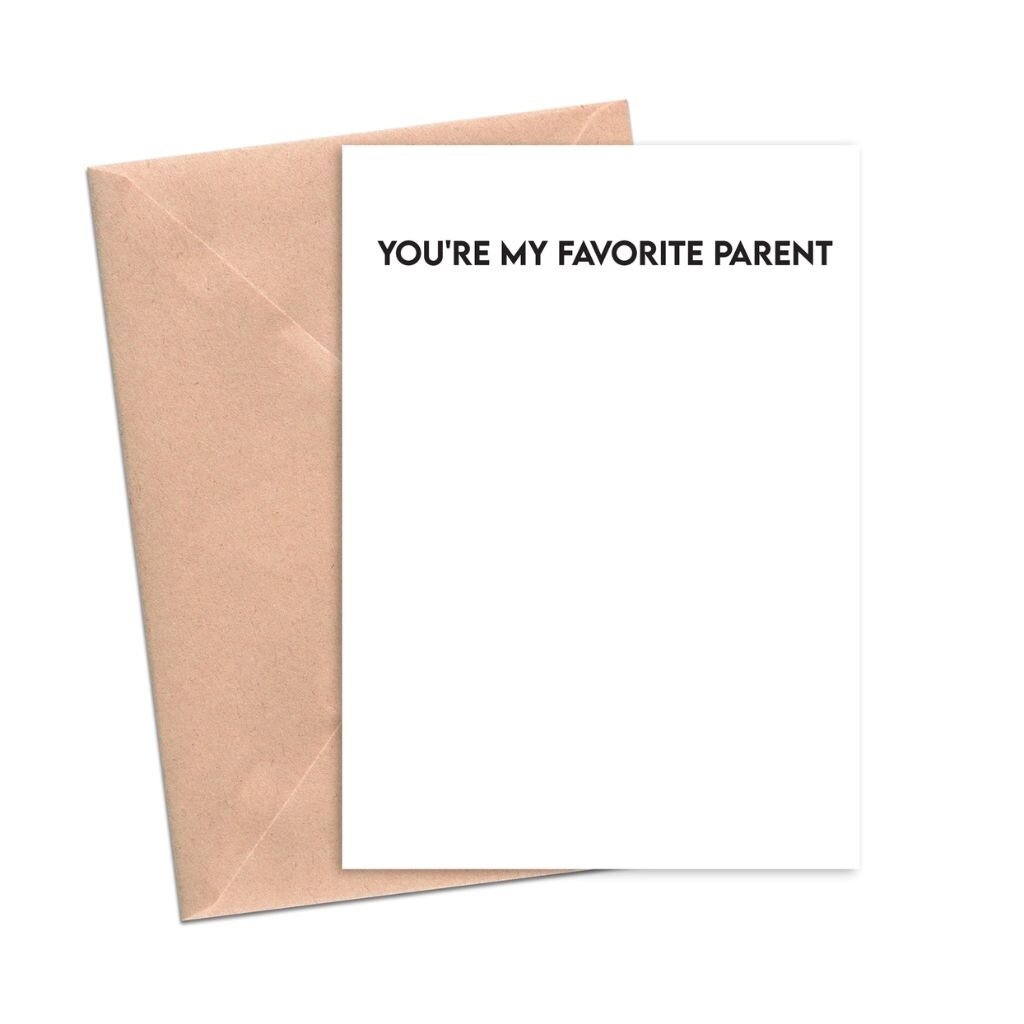 Crimson & Clover You're My Favorite Parent Card