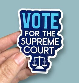 Anthem Sticker co Vote For The Supreme Court Sticker