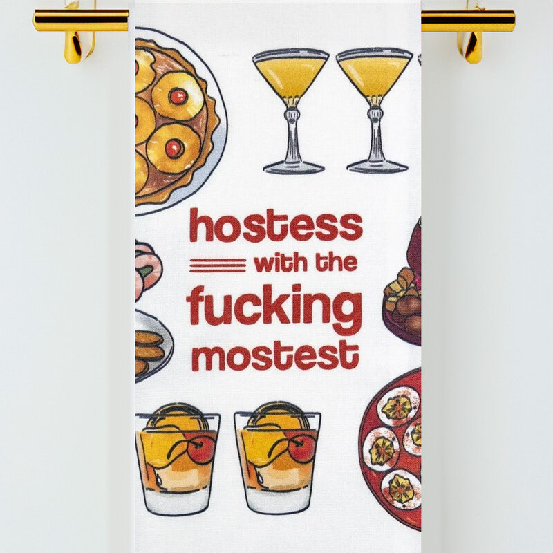 Bad Grandma FALL Hostess with the Fucking Mostest Tea Towel