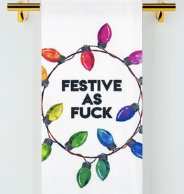 Bad Grandma HL Festive as fuck tea towel