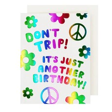 The Social Type Don't Trip Birthday Card