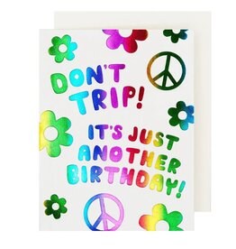 The Social Type Don't Trip Birthday Card