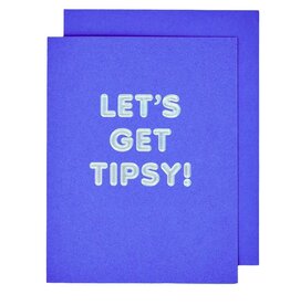 The Social Type Lets Get Tipsy Congrats Card