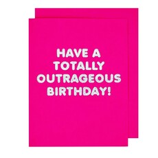 The Social Type Totally Outrageous Birthday Card