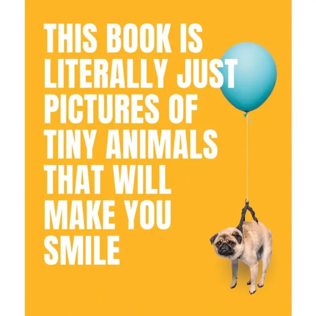 Penguin Random House This Book is Full of Pictures of Tiny Animals to Make You Smile