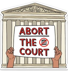 The Found Abort The Court Sticker