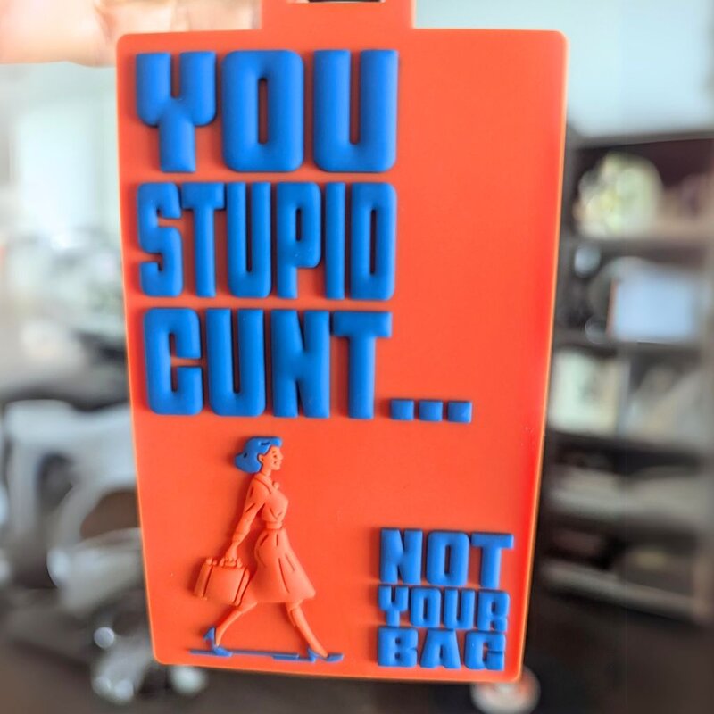 Deven & Ned You Stupid Cunt Luggage Tag