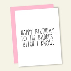 That's So Andrew Happy Birthday To The Baddest Bitch Card