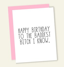 That's So Andrew Happy Birthday To The Baddest Bitch Card