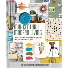 Hachette Midcentury Modern Living Guide To Pattern And Style
