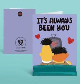Citizen Ruth Bert & Ernie Love Card