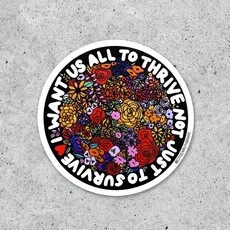 Citizen Ruth I Want Us All To Thrive Sticker