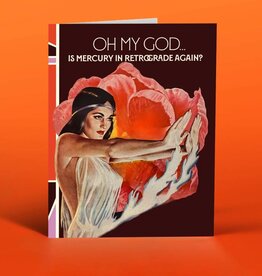 Offensive & Delightful Mercury in Retrograde! Everyday Card