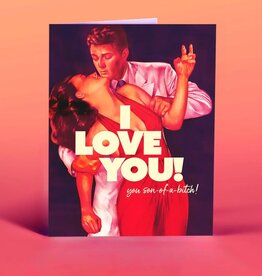 Offensive & Delightful Love you SOB Card