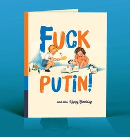 Offensive & Delightful Fuck Putin and Happy Birthday Card