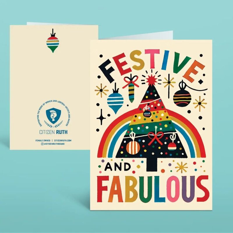 Citizen Ruth Festive And Fabulous Card