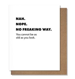 Pretty Alright Goods Nah Nope Birthday Card