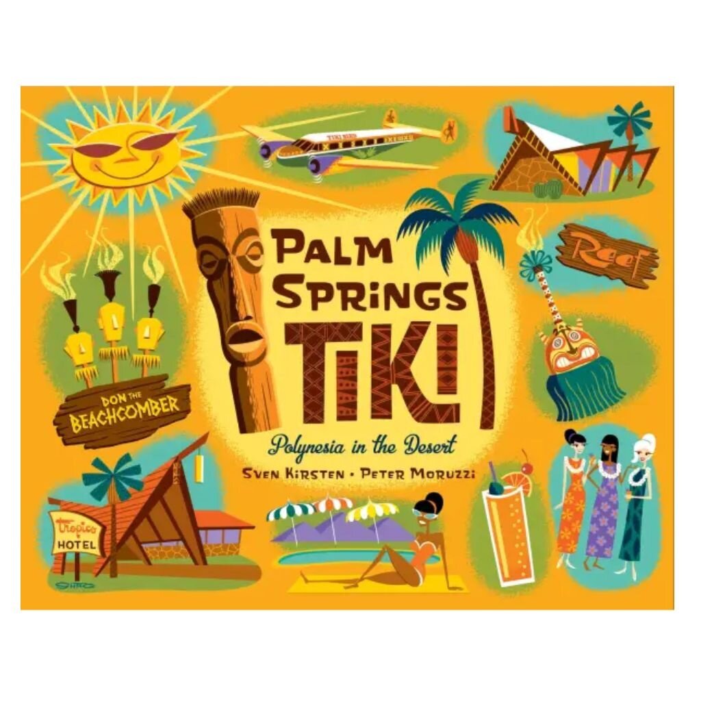 Gibb Smith Palm Springs Tiki