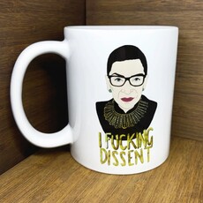 Citizen Ruth RBG Fucking Dissent Mug