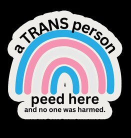 Kennidi Co. A Trans Person Peed Here Sticker