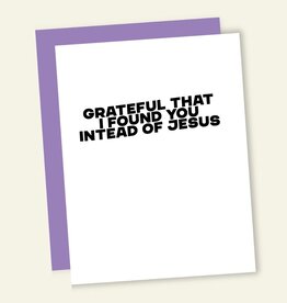 That's So Andrew Grateful That I Found You Instead of Jesus Card