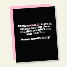 That's So Andrew Mean Girls Ain't Got Shit On Y'all Anniversary Card