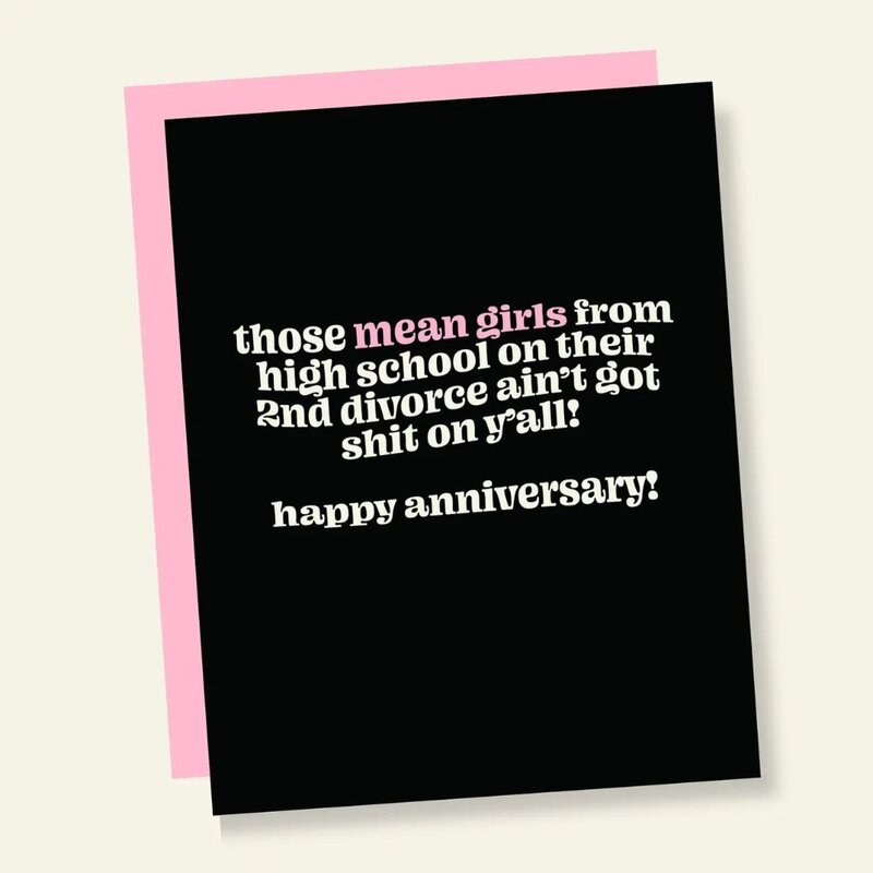 That's So Andrew Mean Girls Ain't Got Shit On Y'all Anniversary Card