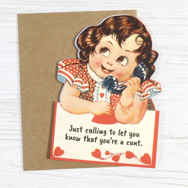 Bad Betty Greeting Company Just Calling To Let You Know You're A Cunt Card