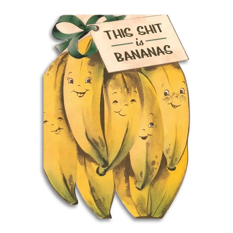 Bad Betty Greeting Company This Shit Is Bananas Card