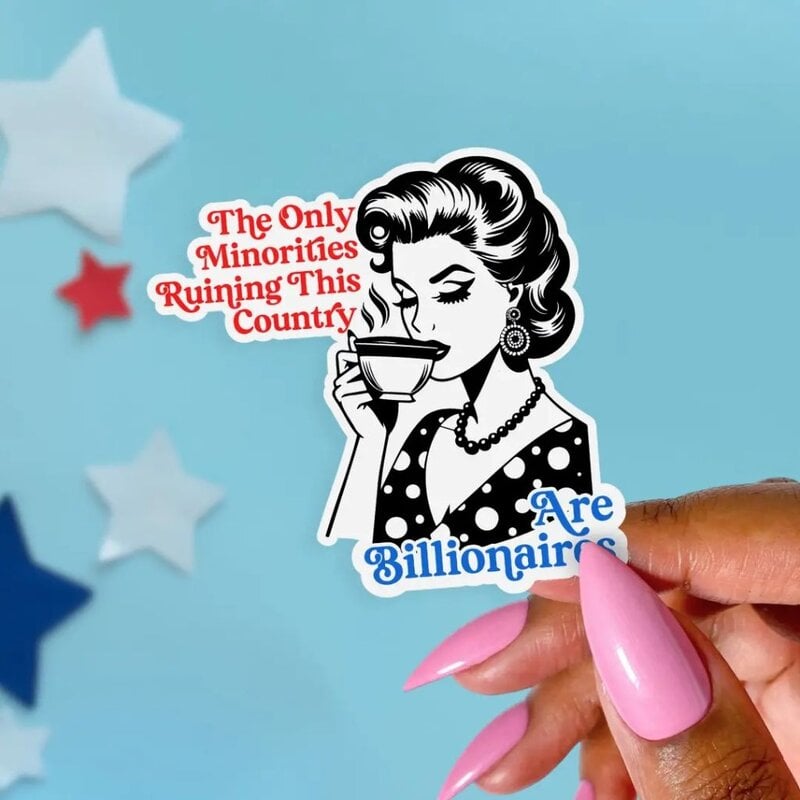 Pretty Toxic Stickers Only Minority Ruining this Country Sticker
